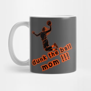 Dunk the ball Mom Mug